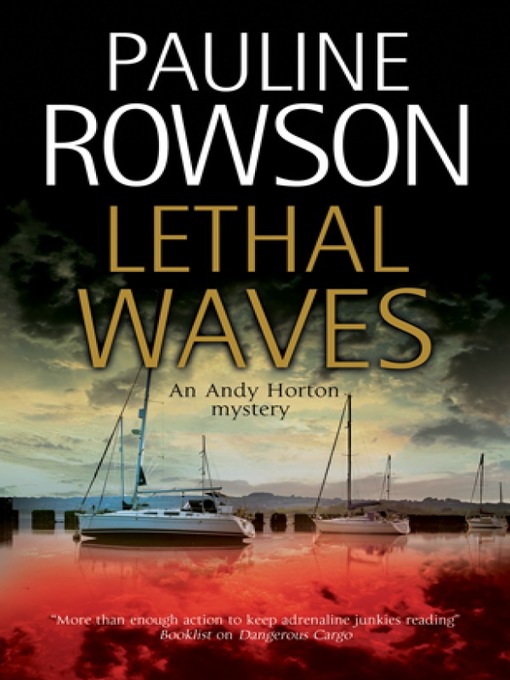 Title details for Lethal Waves by Pauline Rowson - Available